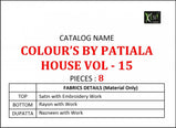 Kessi Colours Patiyala House Vol-15 Embroidery Work Dress Material Catalog